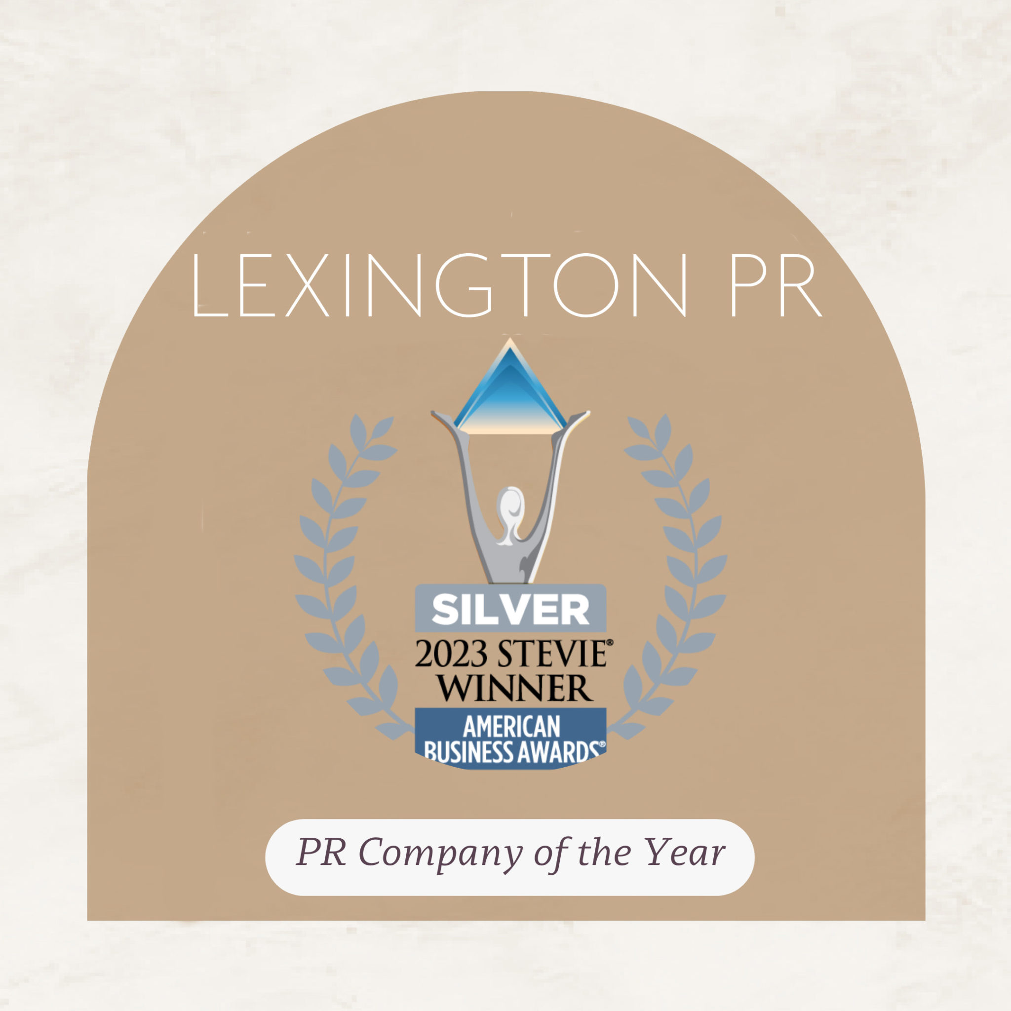 Lexington Public Relations Awarded Stevie for Best PR Agency